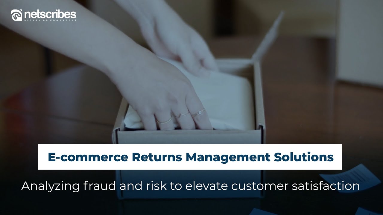 E-commerce Returns Management Solutions | Netscribes - YouTube