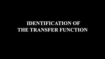 3 - Identification of the transfer function