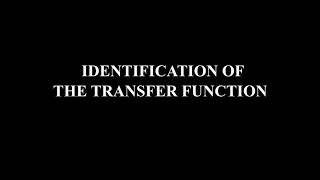 3 - Identification of the transfer function