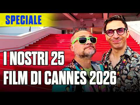 Video Cannes 2026 - La CLASSIFICA finale con TUTTI I 25 FILM che abbiamo visto, dal peggio al meglio!