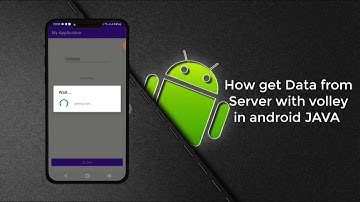 Get data from Server with Volley in Android | JAVA