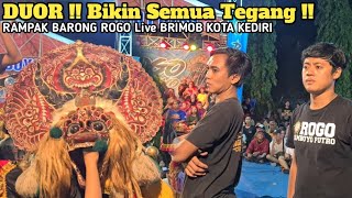 RAMPAK BARONG ROGO SAMBOYO PUTRO live BRIMOB Kota Kediri MALAM HARI