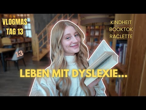 Was tue ich um Dyslexie zu überkommen...| Vlogmas Day 13