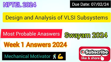 Design and Analysis of VLSI Subsystems | Week 1 Quiz | Assignment 1 Solution | NPTEL | SWAYAM 2024