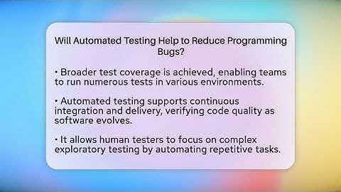 Will Automated Testing Help to Reduce Programming Bugs? | Learn To Troubleshoot News