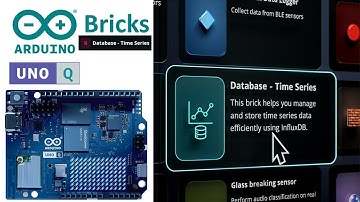 Arduino UNO Q (Ep.17) วิธีใช้ Brick "Database-Time Series" บน Arduino App Lab