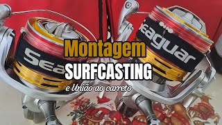 MONTAGEM SURFCASTING (e como unir o shockleader a madre)