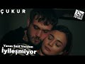 ÇUKUR Müzik - İyileşmiyor / Efsun-Yamaç [Yarım Saat Version] | #EfYam Download Mp4