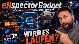 Wird eNspectorGadget laufen? Der erste Test für meinen Stream-Gadget-Server!