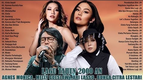 Ari Lasso BCL Melly Goeslaw Agnes Monica Lagu Pop Indonesia Hits Terpopuler 🎼🎸😊