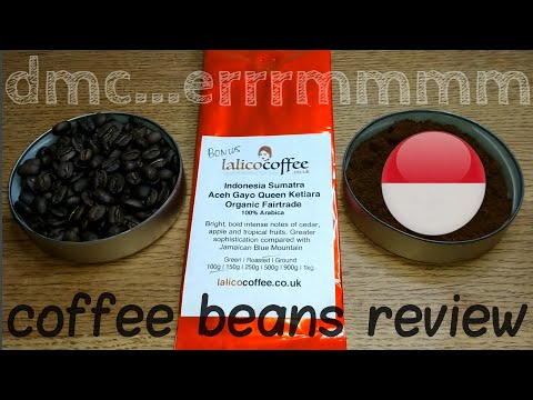 Lalico Coffee Indonesia Sumatra Aceh Gayo Queen Ketiara Coffee Beans Review.