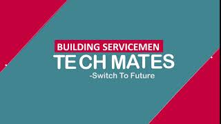 Techmates - Building Service Professionals Switchtofuture