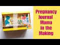 Mama in the Making - Pregnancy Journal