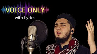 Tu Kuja Man Kuja - Voice Only Lyrical Version - Aqib Farid