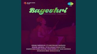 Bageshree - Alaap - Pt. Brij Bhushan Kabra