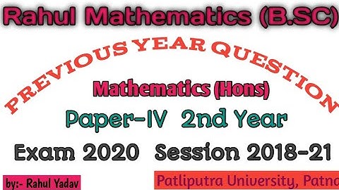 Previous Year Question Paper-4 Math Hons| Previous Year Question Part-2 Math Hons| PPU Exam 2020