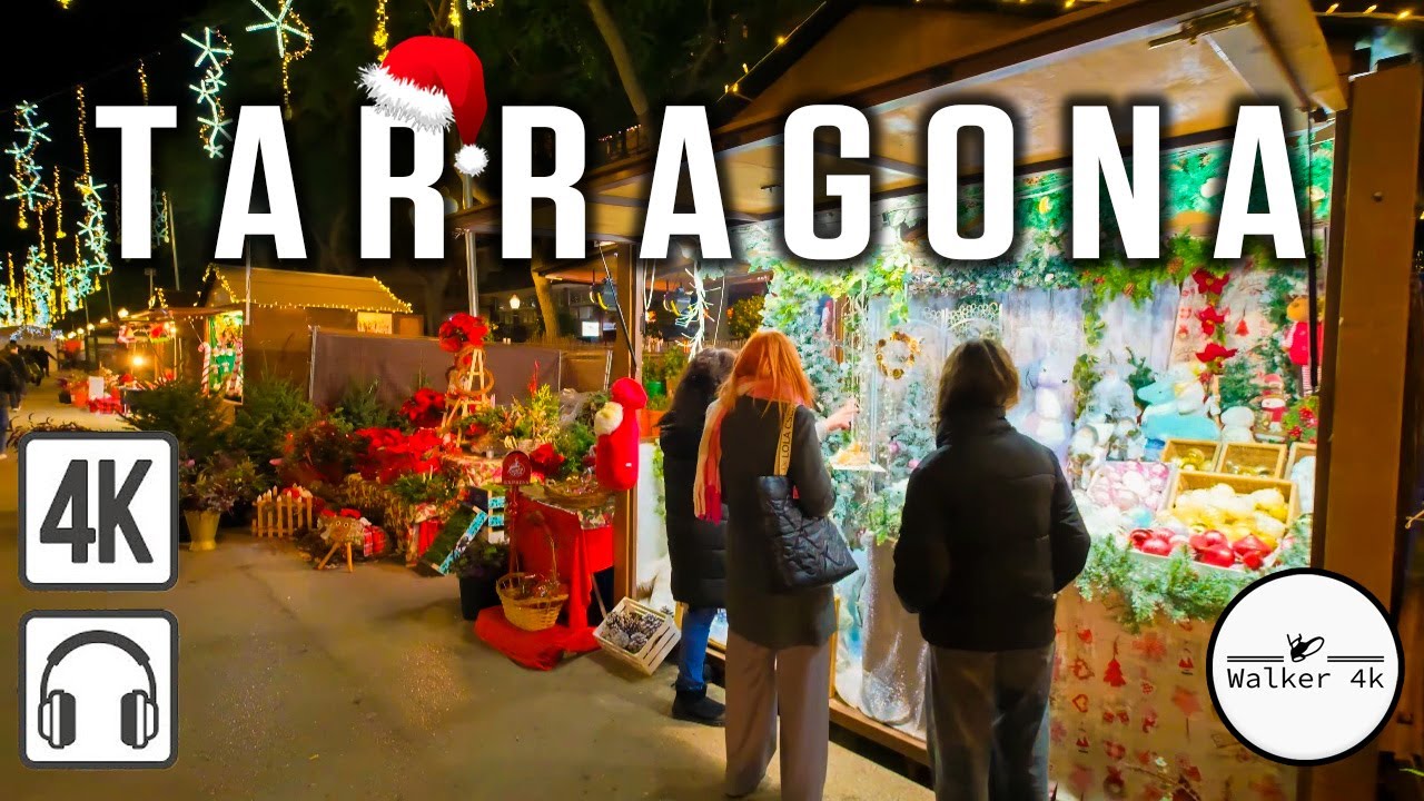 🎄✨TARRAGONA 🎄✨ Luces de Navidad 2024 | Walking Tour 4K 60P