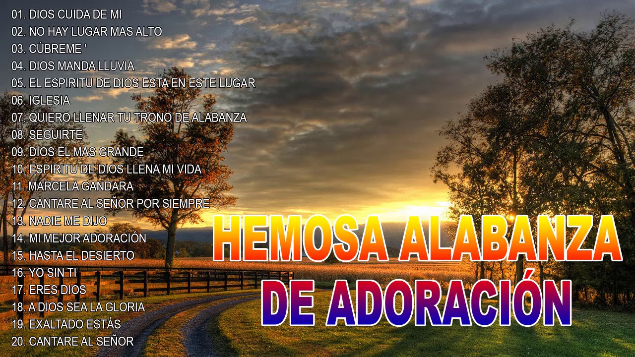 ALABANZAS CRISTIANAS VIEJITAS PERO BONITAS - HERMOSAS ALABANZAS PARA