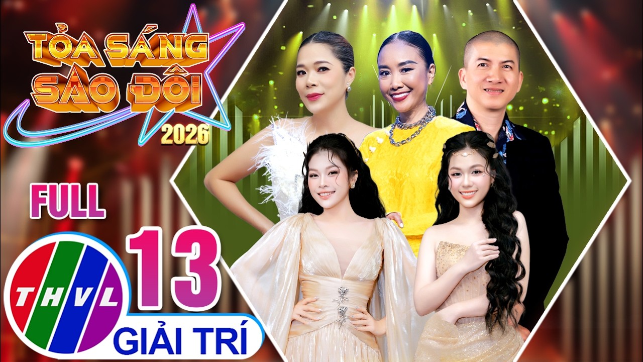 Tỏa Sáng Sao Đôi 2026 - Tập 13 FULL: 3 Thử Thách Khắc Nghiệt Lộ Diện Tài Năng Thật Của Các Thí Sinh