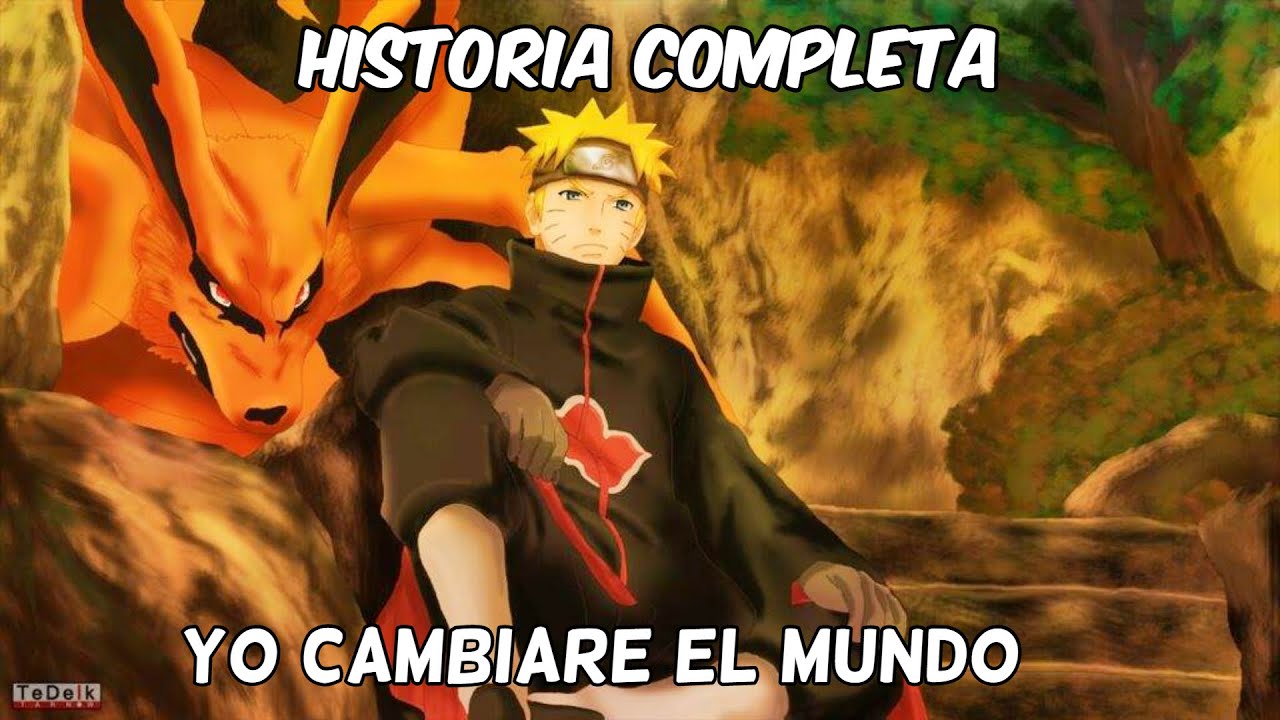 Que hubiera pasado si Naruto se unía a Akatsuki | Historia Completa