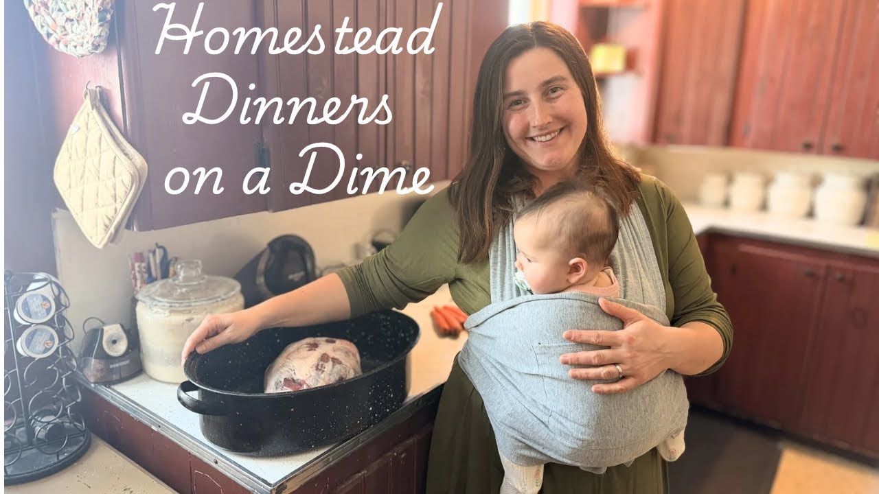 Farm Fresh & Frugal: 8 Cozy From Scratch Homestead Dinners