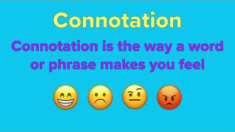 Connotation and Denotation