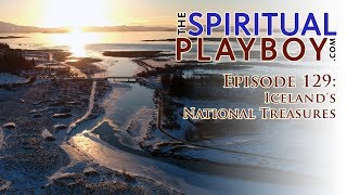 Episode 129 - Icelands National Treasures