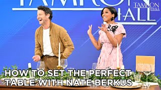 Celebrity How to Set the Perfect Table With Nate Berkus Net Worth
