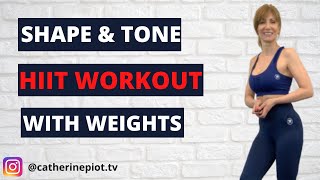 💥SHAPE AND TONE HIIT WORKOUT WITH WEIGHTS💥Fat Burning and Shape Up at Home Workout