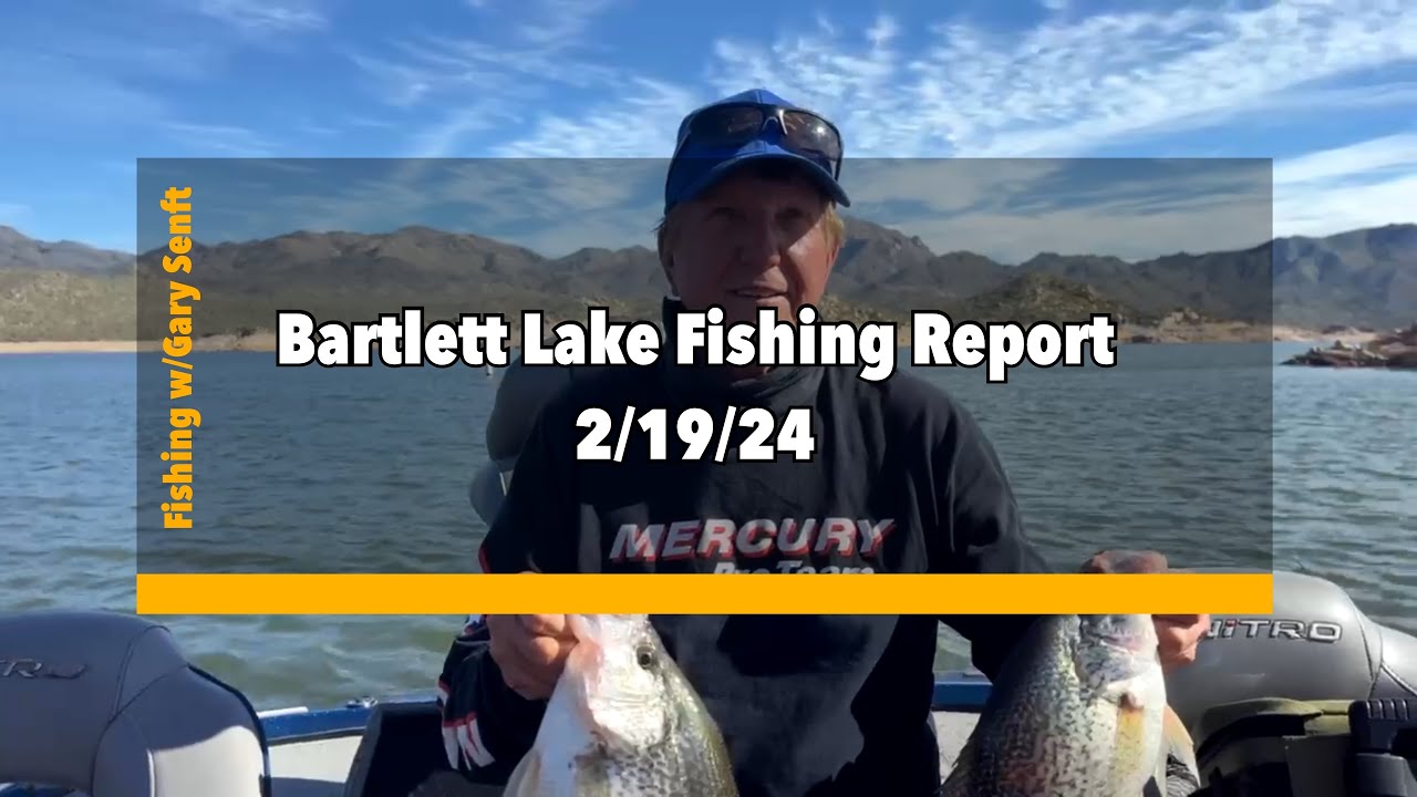 Bartlett Lake Fishing Report