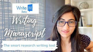 How to Write a Manuscript with WriteM - Tool for Research Paper, Referencing, and Literature Review