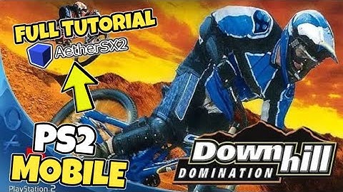 DOWNHILL DOMINATION PS2 OFFLINE WITH AETHERSX2 EMULATOR FOR ANDROID MOBILE