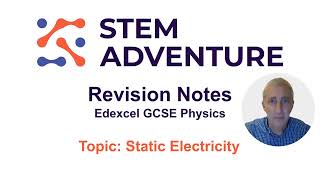 Revision Notes: Edexcel GCSE Physics - Static Electricity