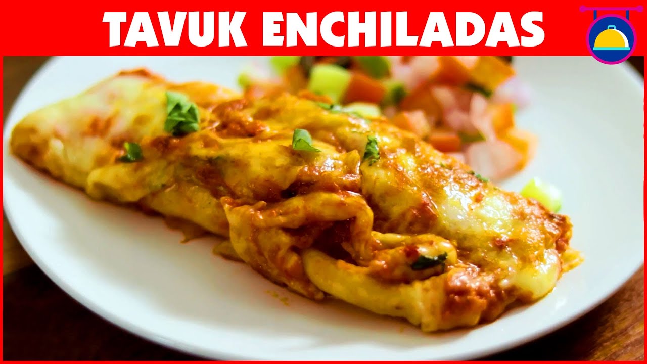 Tavuk Enchiladas Yemek Tarifi | Chicken Enchilada Recipe | Yemek Fabrikasi Tavuk Enchiladas Yemek Tarifi | Chicken Enchilada Recipe | Yemek Fabrikasi