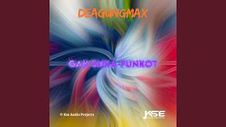Download Lagu GAK SUKA FUNKOT MP3