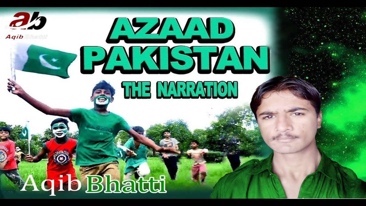 Azaad Pakistan The Narration 14th August Special | Nadeem Sarwar Aqib ...