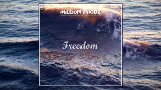 Million Prodz - Freedom