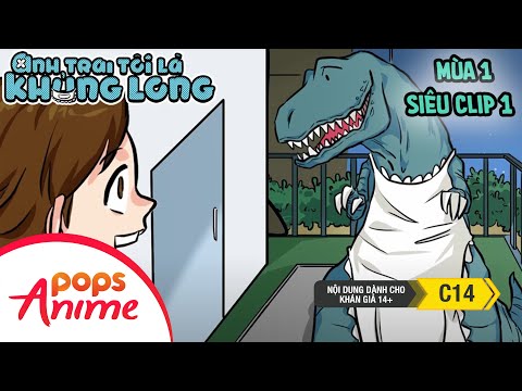 Video Anh Trai Tôi Là Khủng Long Mùa 1 - Siêu Clip 1 - youtube
