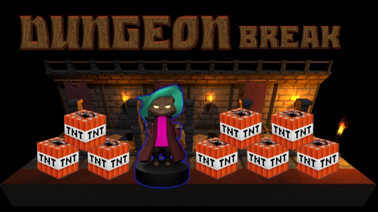 Dungeon break