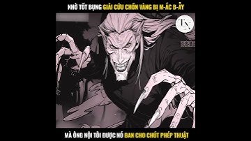 Nhờ Lòng Tốt Bụng Giải Cứu Con Chồn Lùi Bị Mắc Bẫy Mà Ông Nội Được Nó Ban Cho Một Chút Phép Thuật