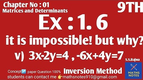 Class 9th Maths Chapter No 1|3x-2y=4,-6x+4y=7| inversion Mathod | Ex#1.6,Q#1(v) 9thmaths| 9th Maths