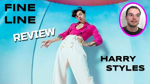 Harry Styles - Fine Line (Album Review)