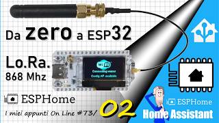 From Zero to ESP32 Lo.Ra - 2️⃣ - The Heltec WiFi LoRa 32 V3 Module