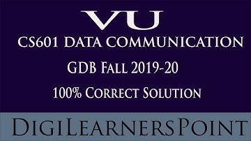Complete Solution of CS601 GDB Fall 2019-20|Digilearnerspoint