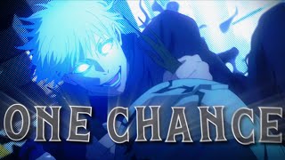 Nanami Kento X Gojo Satoru - One Chanceamvedit