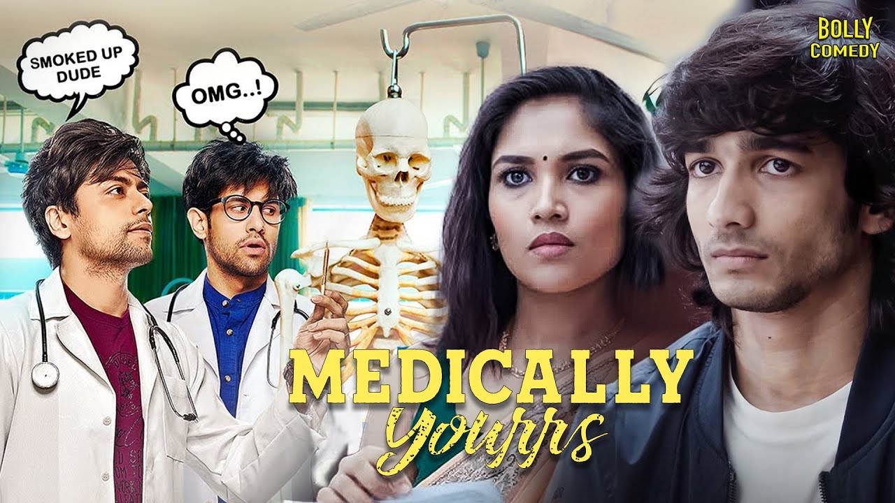Medically Yourrs | Hindi Full Movie | Shantanu Maheshwari, Shruti Bapna | Hindi Movie 2025