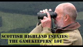 Scottish Highland Estates The Gamekeepers Lot