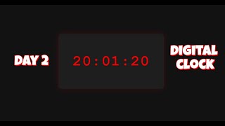 🌟 Day 2 – Digital Clock 🕒 using HTML, CSS & JavaScript | Mini JavaScript Project 💻