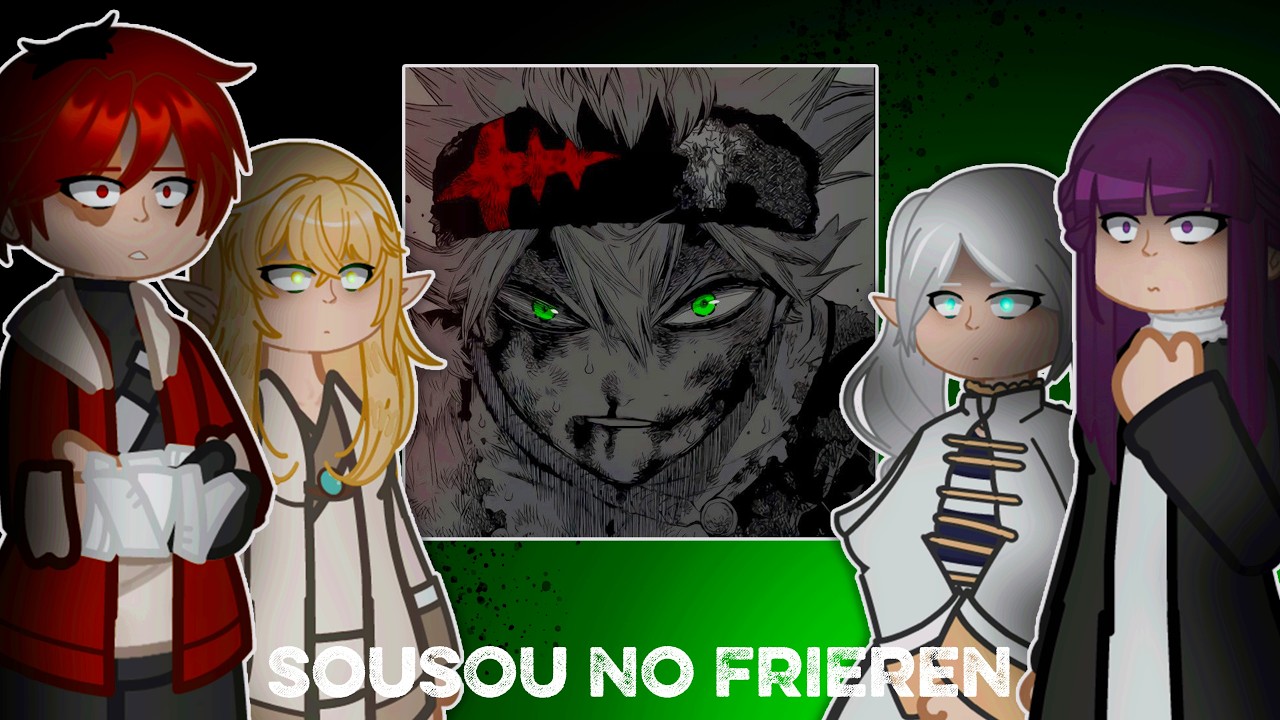 🍃Sousou No Frieren react Asta -Gacha-🍀