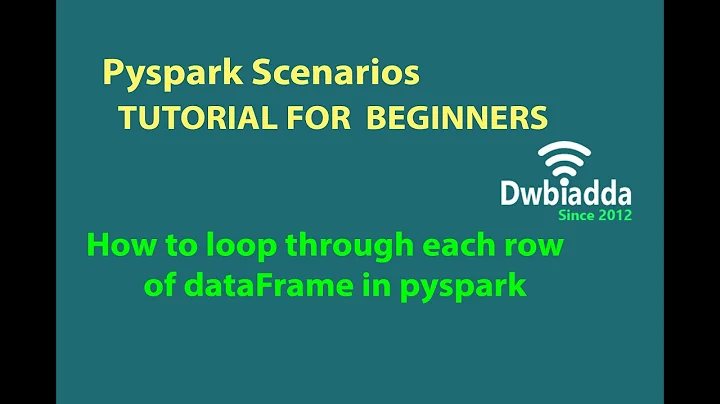 How to loop through each row of dataFrame in pyspark | Pyspark questions and answers